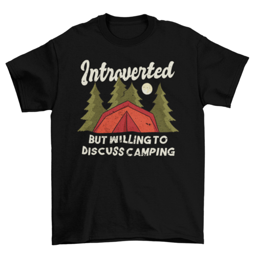 Introverted Camping Quote T-shirt