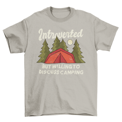 Introverted Camping Quote T-shirt